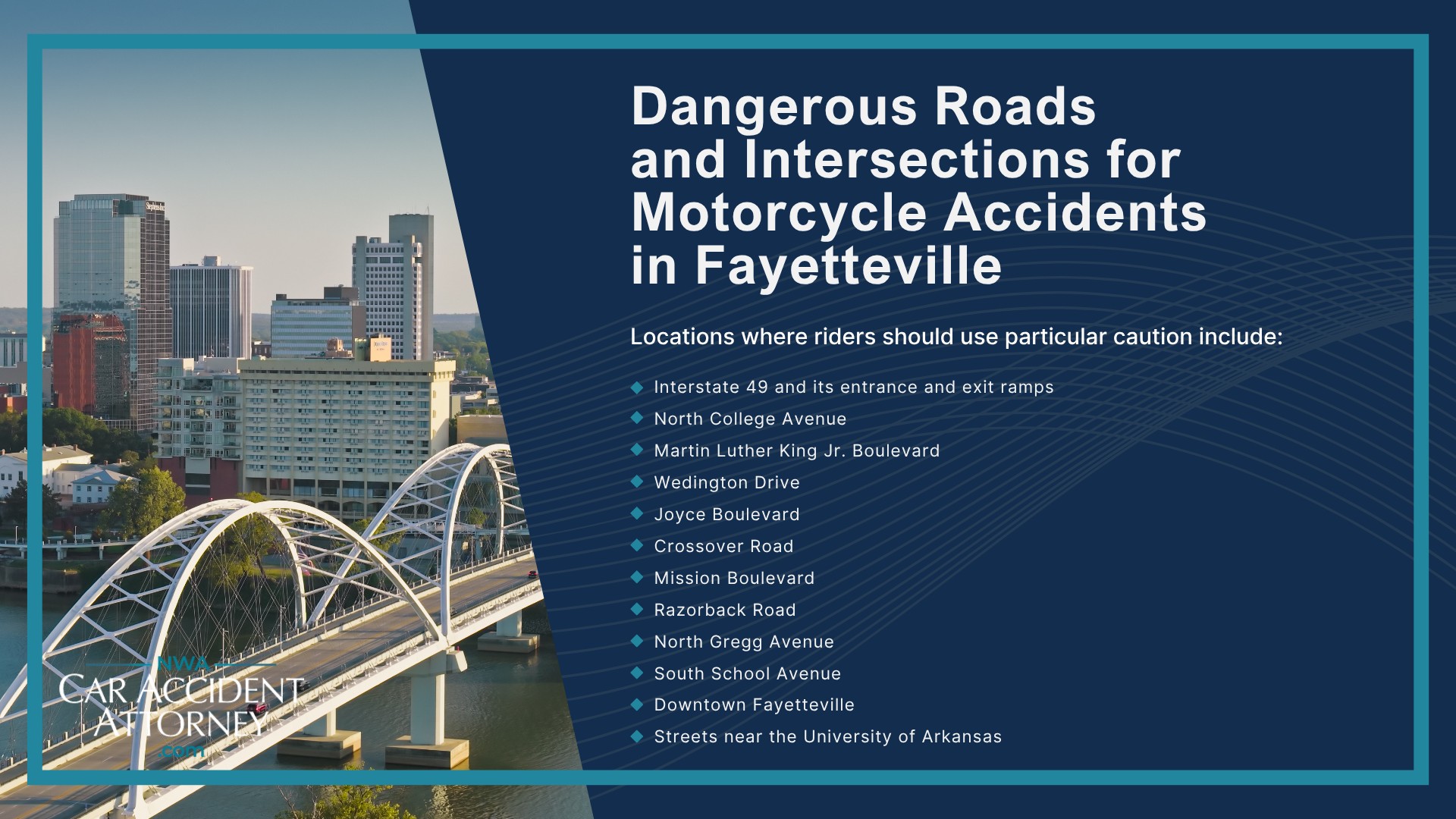 Why Motorcycle Accident Cases Are Different From Other Traffic Accidents; Common Causes of Motorcycle Accidents in Fayetteville; Where Motor Vehicle Accidents Happen in Fayetteville and Northwest Arkansas