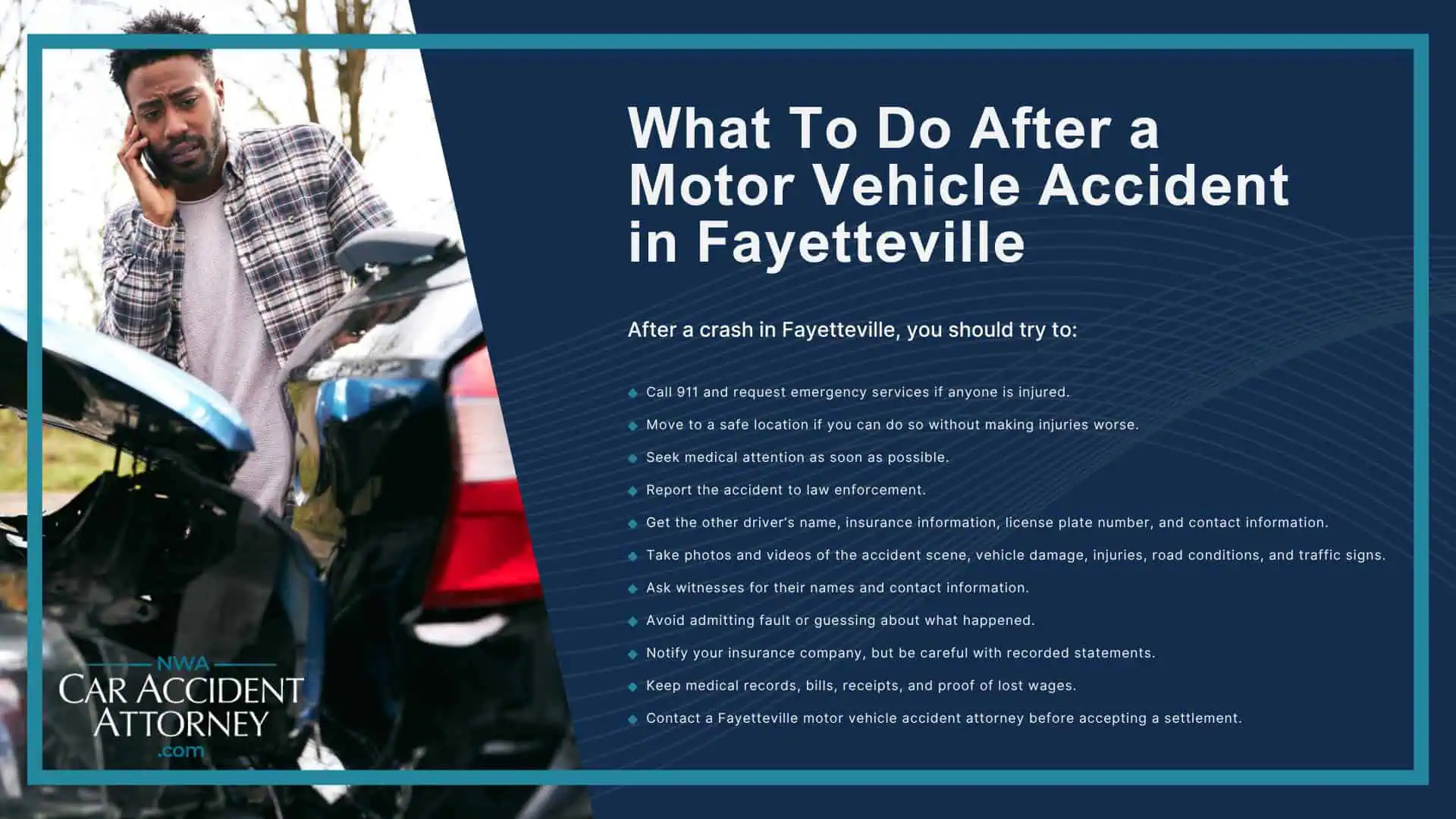 Why Motor Vehicle Accident Claims in Fayetteville Can Be Complicated; Common Types of Motor Vehicle Accidents in Fayetteville; Where Motor Vehicle Accidents Happen in Fayetteville and Northwest Arkansas; Common Causes of Motor Vehicle Accidents; Injuries Caused by Motor Vehicle Accidents; What To Do After a Motor Vehicle Accident in Fayetteville