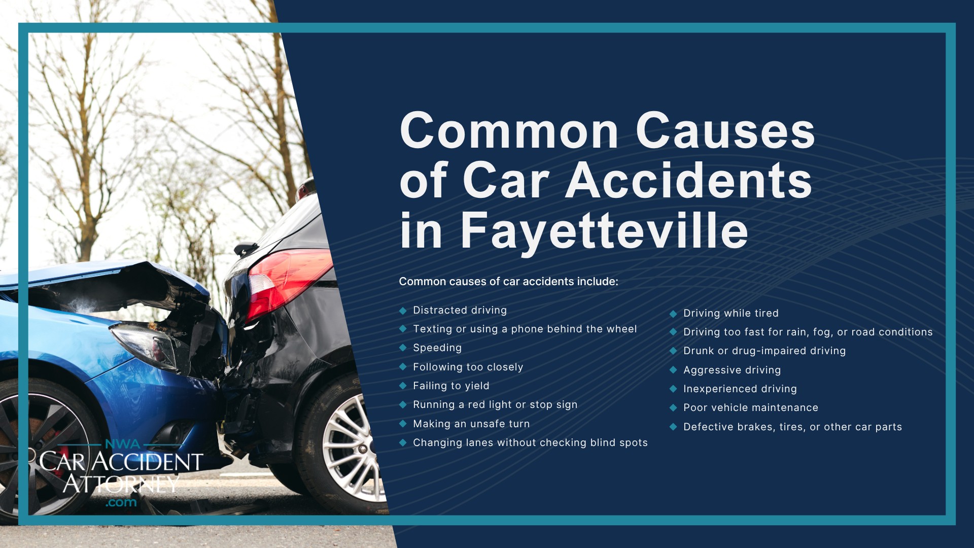 Why Motor Vehicle Accident Claims in Fayetteville Can Be Complicated; Common Causes of Car Accidents in Fayetteville