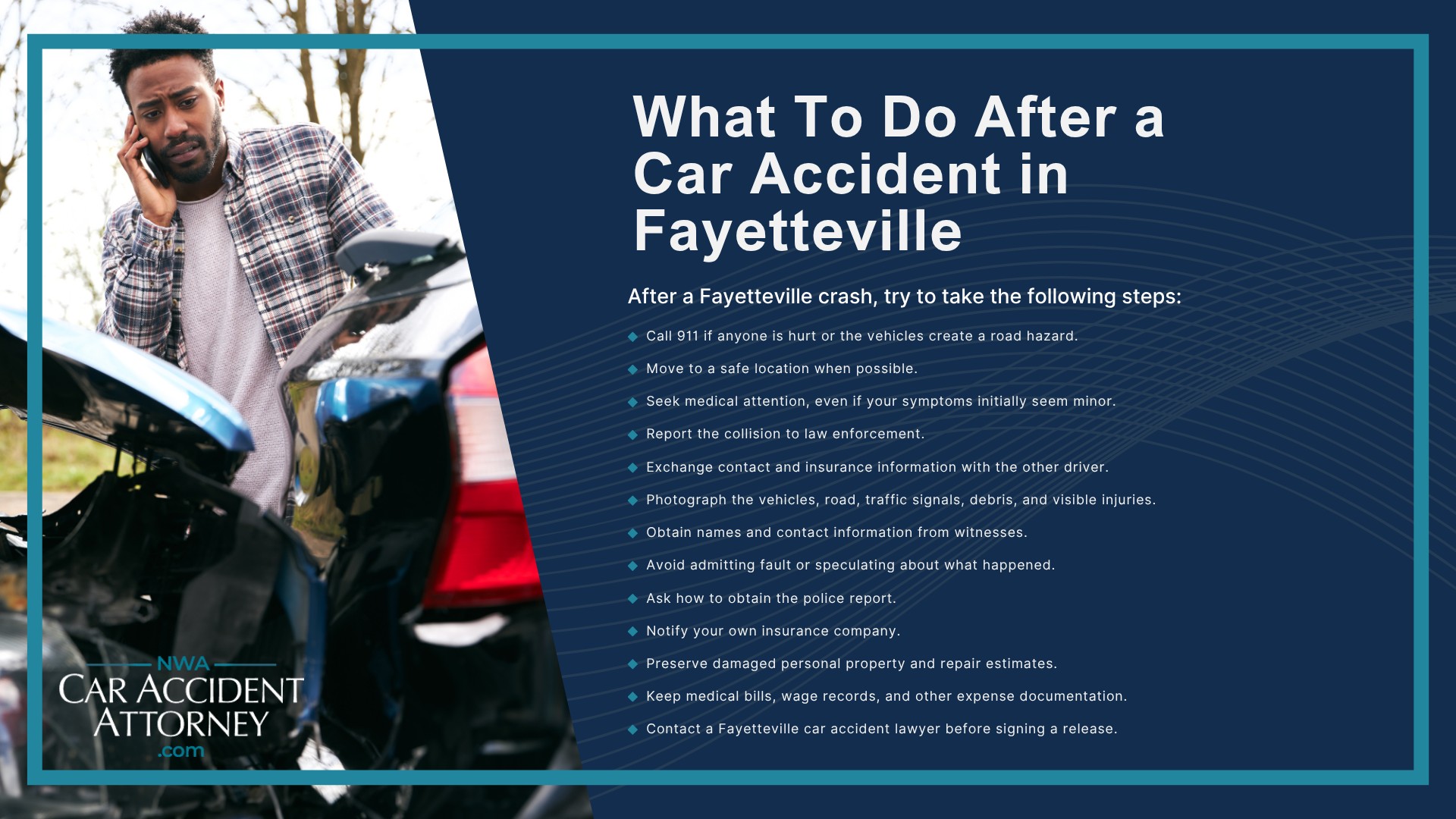 Why Motor Vehicle Accident Claims in Fayetteville Can Be Complicated; Common Causes of Car Accidents in Fayetteville; Dangerous Roads and Intersections for Car Accidents in Fayetteville; Types of Car Accidents We Handle; Common Injuries After a Fayetteville Car Accident; What To Do After a Car Accident in Fayetteville